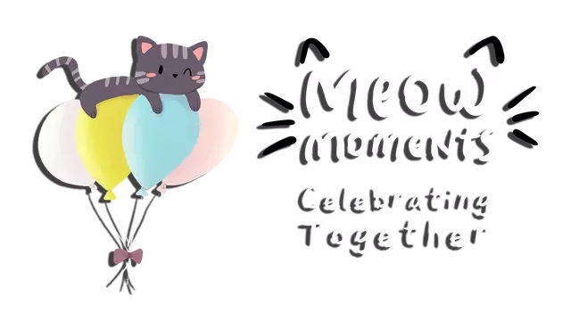 喵喵时刻：一起庆祝 | Meow Moments: Celebrating Together