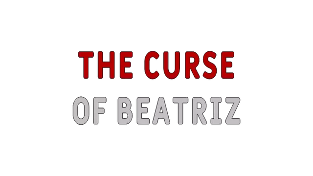 贝娅特丽斯诅咒 | The Curse of Beatriz