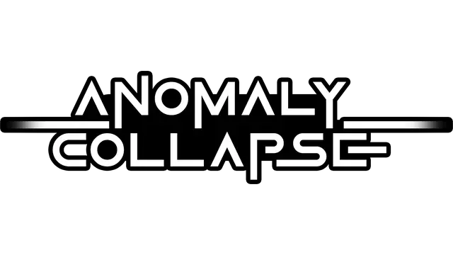 异界失控 | Anomaly Collapse