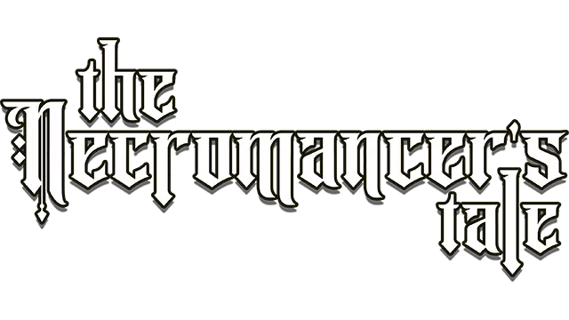 死灵编年史 | The Necromancer’s Tale