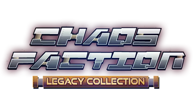 混沌派系遗产收藏版 | Chaos Faction Legacy Collection