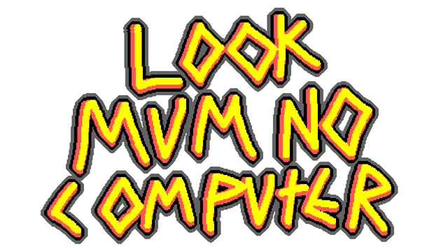 瞧，妈妈，不用电脑 | Look Mum No Computer