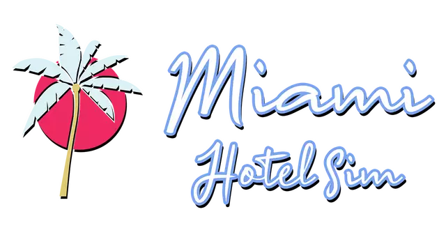 迈阿密酒店模拟器 | Miami Hotel Simulator