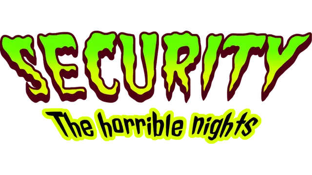 保安：惊魂夜 | Security: The Horrible Nights