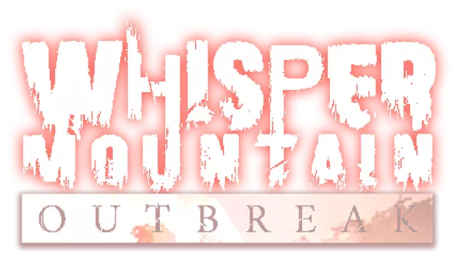 鬼山魔音爆发 | Whisper Mountain Outbreak