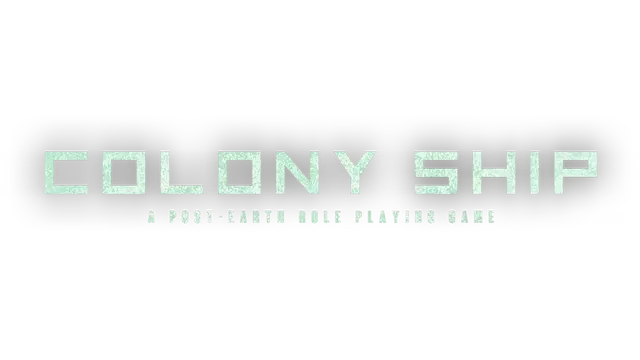 殖民地飞船：后地球角色扮演游戏 | Colony Ship: A Post-Earth Role Playing Game