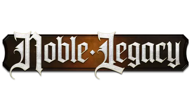贵族遗产 | Noble Legacy