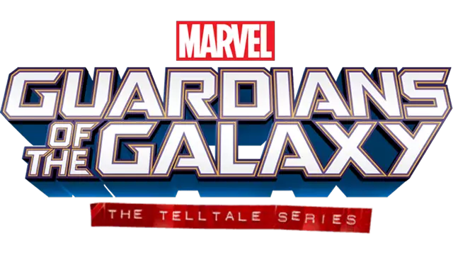 漫威银河护卫队：Telltale 系列 | Marvel’s Guardians of the Galaxy: The Telltale Series