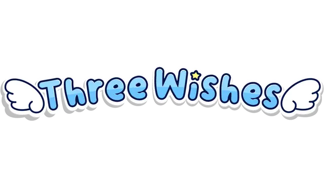 三愿 | Three Wishes
