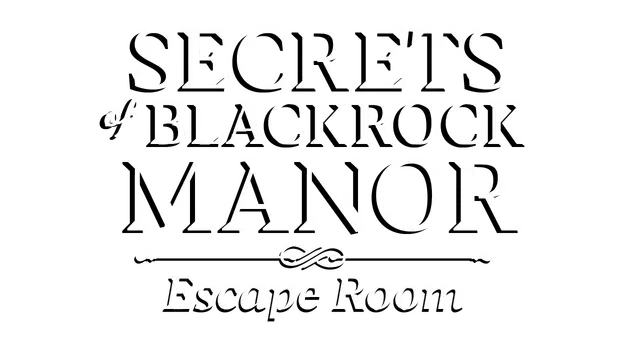 布莱克罗克庄园的秘密：密室逃脱 | Secrets of Blackrock Manor: Escape Room