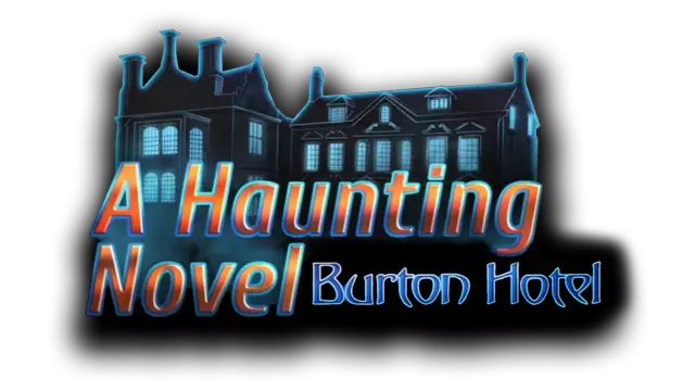 鬼魅小说：伯顿酒店 | A Haunting Novel: Burton Hotel