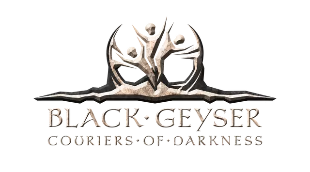 黑色间歇泉：黑暗的信使 | Black Geyser: Couriers of Darkness