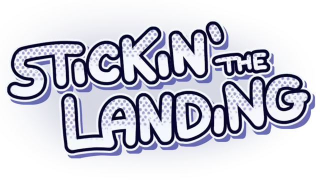 贴纸着陆 | Stickin’ the Landing