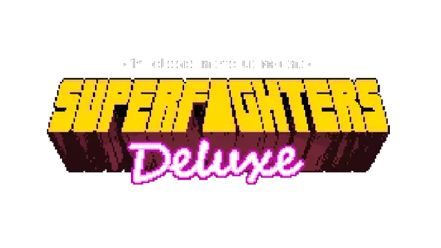 超级战士 豪华版 | Superfighters Deluxe