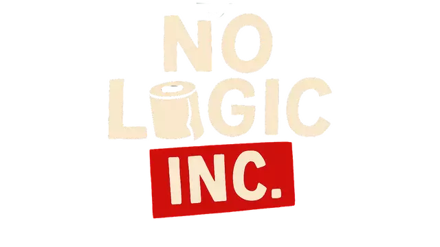 无稽之谈公司 | No Logic Inc.