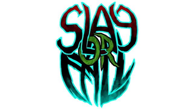 杀戮或倒下 | Slay or Fall