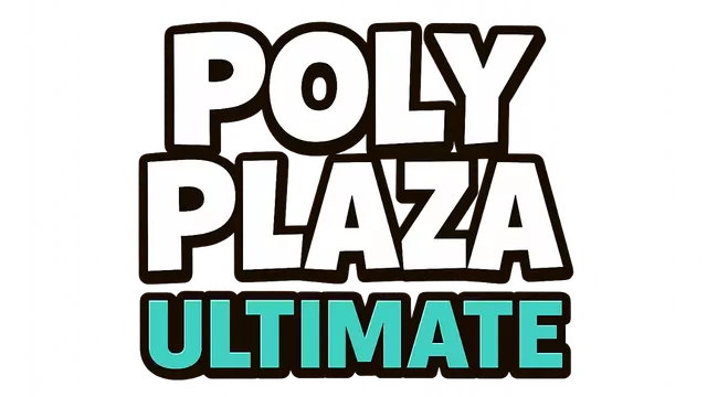 多彩广场：终极版 | Poly Plaza Ultimate