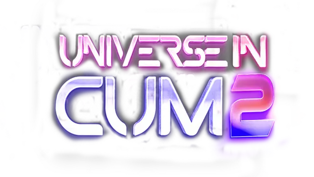宇宙洄涌 2 | Universe in Cum 2