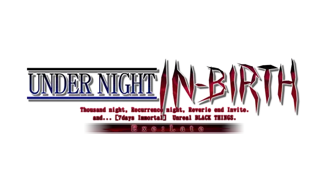 夜下降生 Exe: Late | Under Night In-Birth Exe:Late[st]