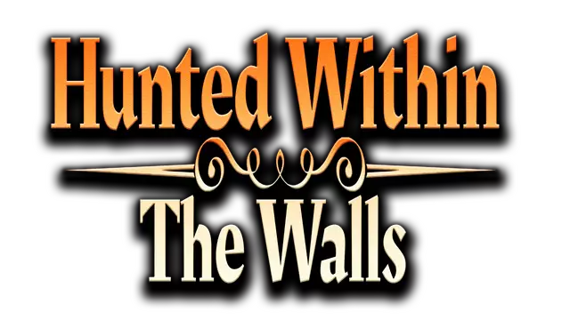 猎杀之内：高墙 | Hunted Within: The Walls