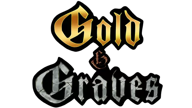 黄金与坟墓 | Gold and Graves