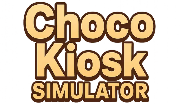巧克力小铺模拟器 | Choco Kiosk Simulator
