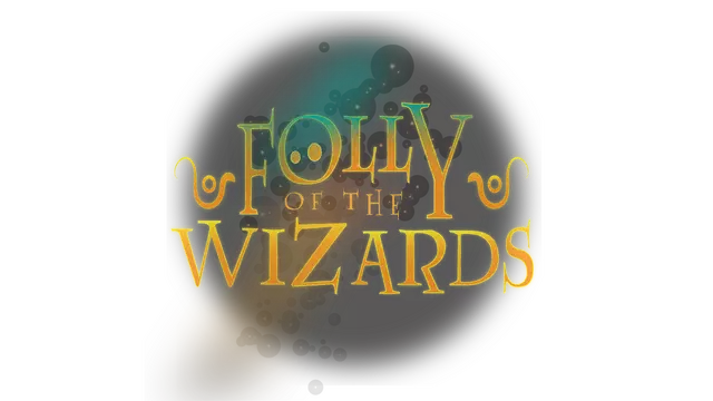 愚巫之灾 | Folly Of The Wizards