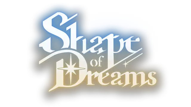 梦之形 | Shape of Dreams