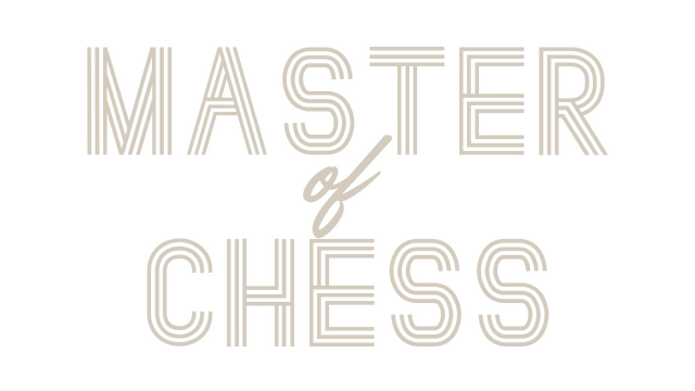 国际象棋大师 | Master of Chess