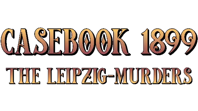 案卷 1899：莱比锡谋杀案 | Casebook 1899: The Leipzig Murders