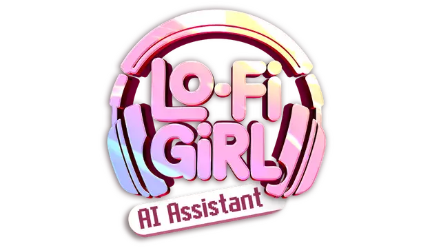 Lo-Fi女孩：AI助手 | Lo-Fi Girl AI Assistant