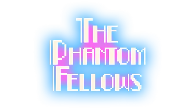 幻灵伙伴 | The Phantom Fellows