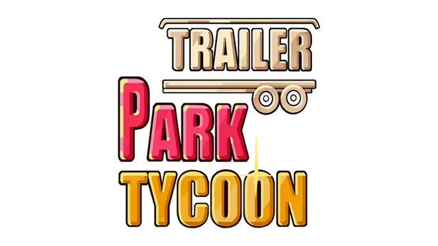 拖车公园大亨：浣熊牧场 | Trailer Park Tycoon: Raccoon Ranch