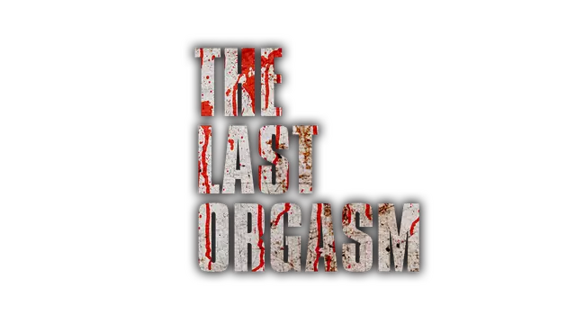 最后的高潮 | The Last Orgasm