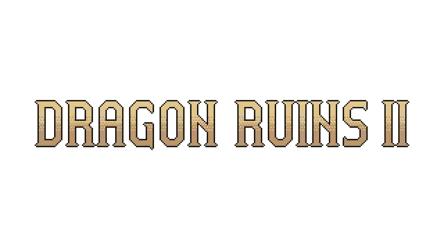 龙之遗迹 2 | Dragon Ruins II