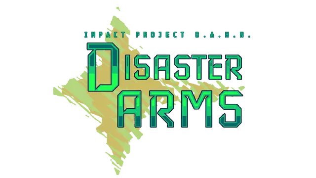 灾厄武装：复仇之路 | Disaster Arms: Impact Project B.A.H.N.