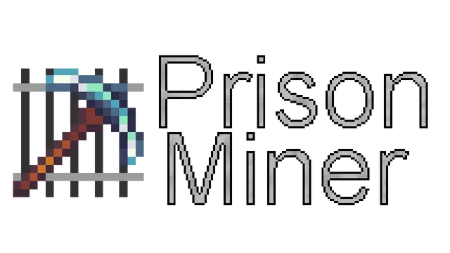 监狱矿工 | Prison Miner