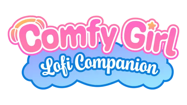 温馨少女：洛菲陪伴记 | Comfy Girl: Lofi Companion