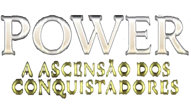 权能纪元：双刃恩赐 | Power – A Ascensão dos Conquistadores