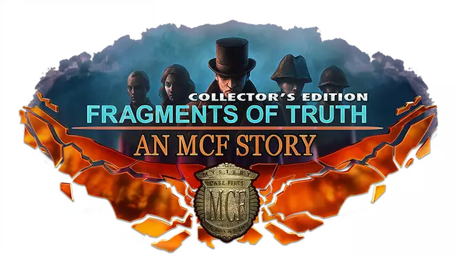 神秘案件档案：探员荣光 收藏版 | Fragments of Truth: An MCF Story Collector’s Edition
