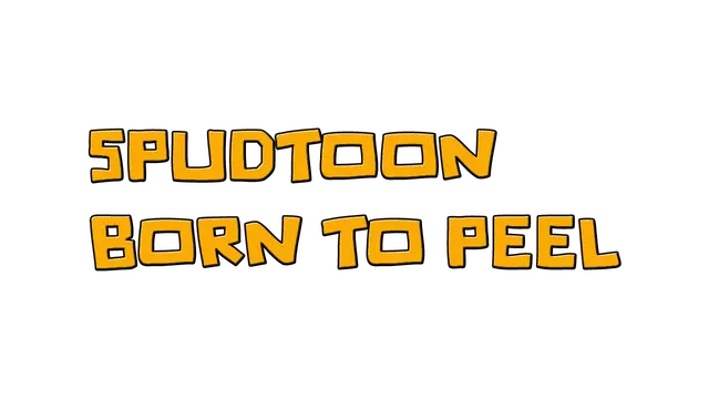 土豆先锋：天命削皮 | Spudtoon – Born To Peel