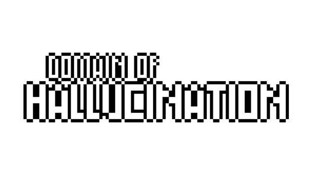 迷离幻域 | Domain of Hallucination