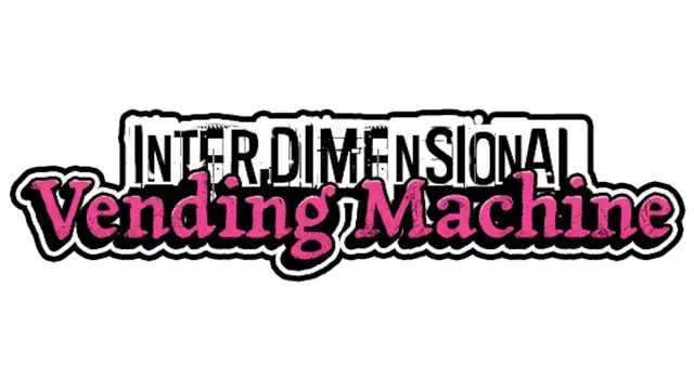 异界自动售货机 | INTERDIMENSIONAL VENDING MACHINE
