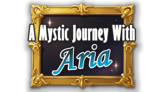 艾莉娅的神秘之旅 | A Mystic Journey With: Aria