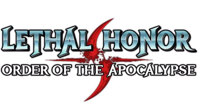致命荣誉：天启秩序 | Lethal Honor – Order of the Apocalypse