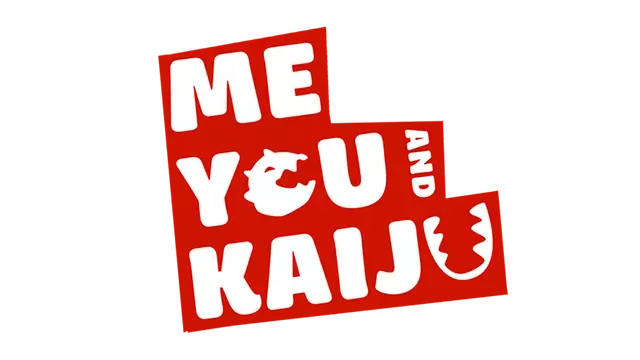 怪兽对决 | Me, You and Kaiju