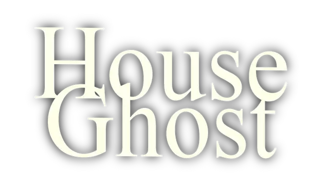 宅灵奇缘 | House Ghost