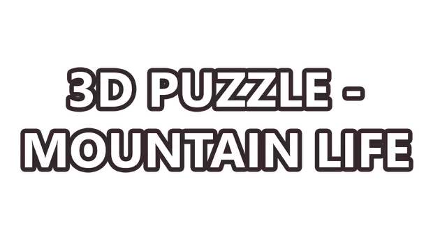 3D拼图 – 山地生活 | 3D PUZZLE – Mountain Life