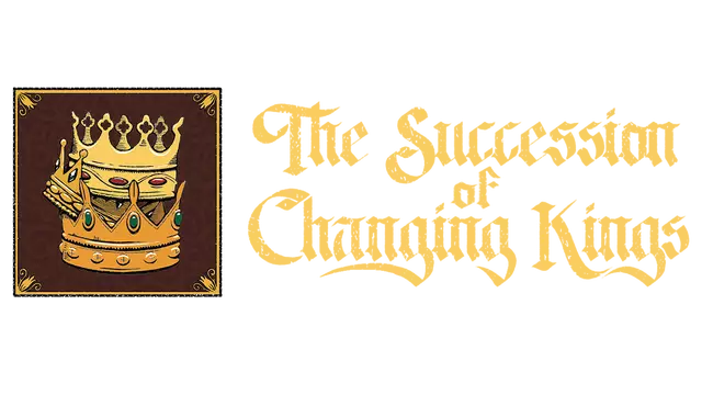 王权的交替 | The Succession of Changing Kings