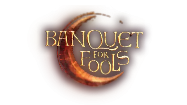 愚人宴会 | Banquet for Fools